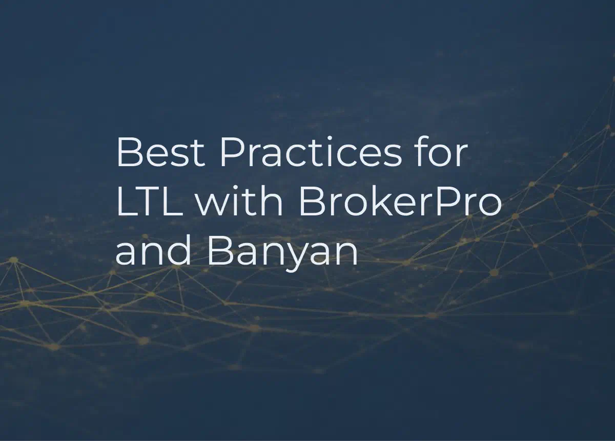 Graphic showing BrokerPro logo and the phrase LTL.