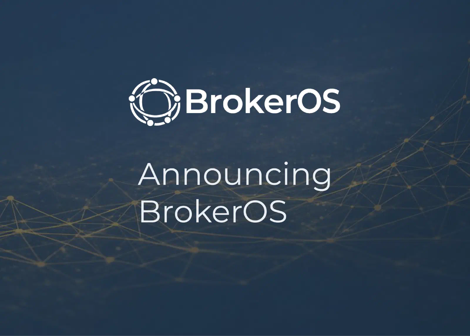 BrokerOS announcement post header graphic. BrokerOS announcement post header graphic.