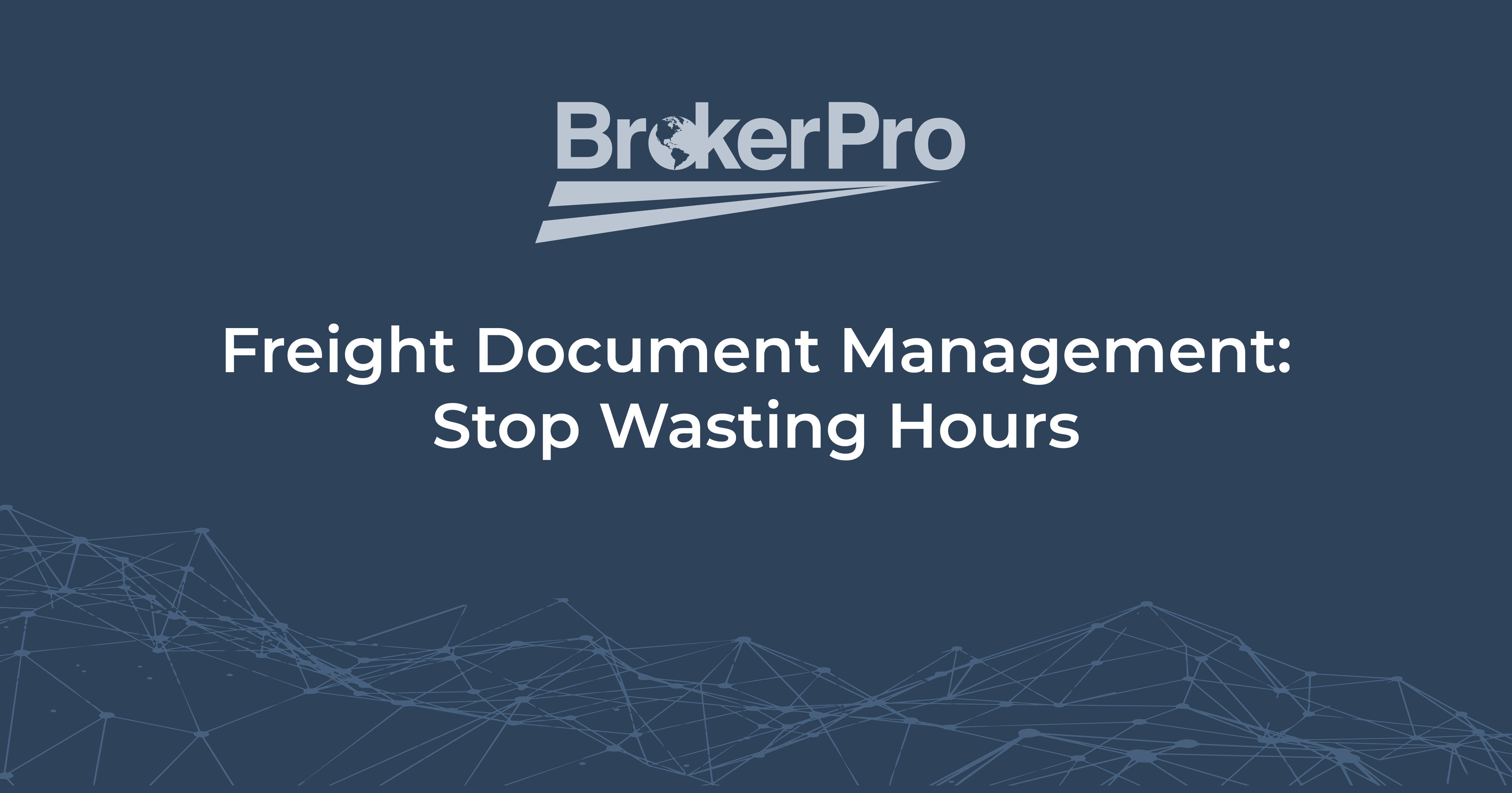 BrokerPro freight brokerage document management workflow. BrokerPro freight brokerage document management workflow.