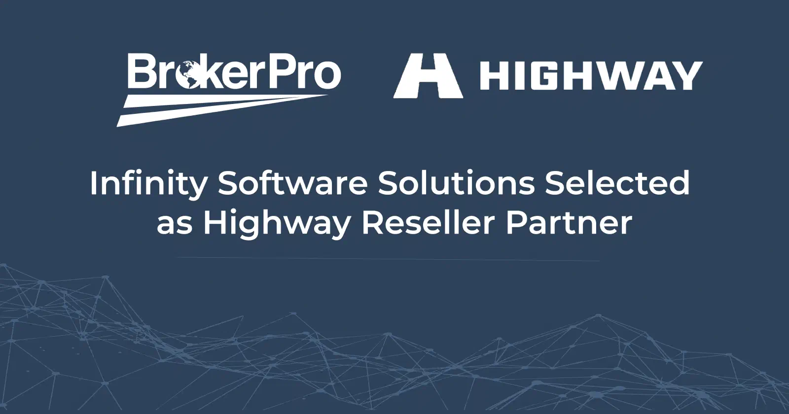 BrokerPro and Highway reseller partner announcement