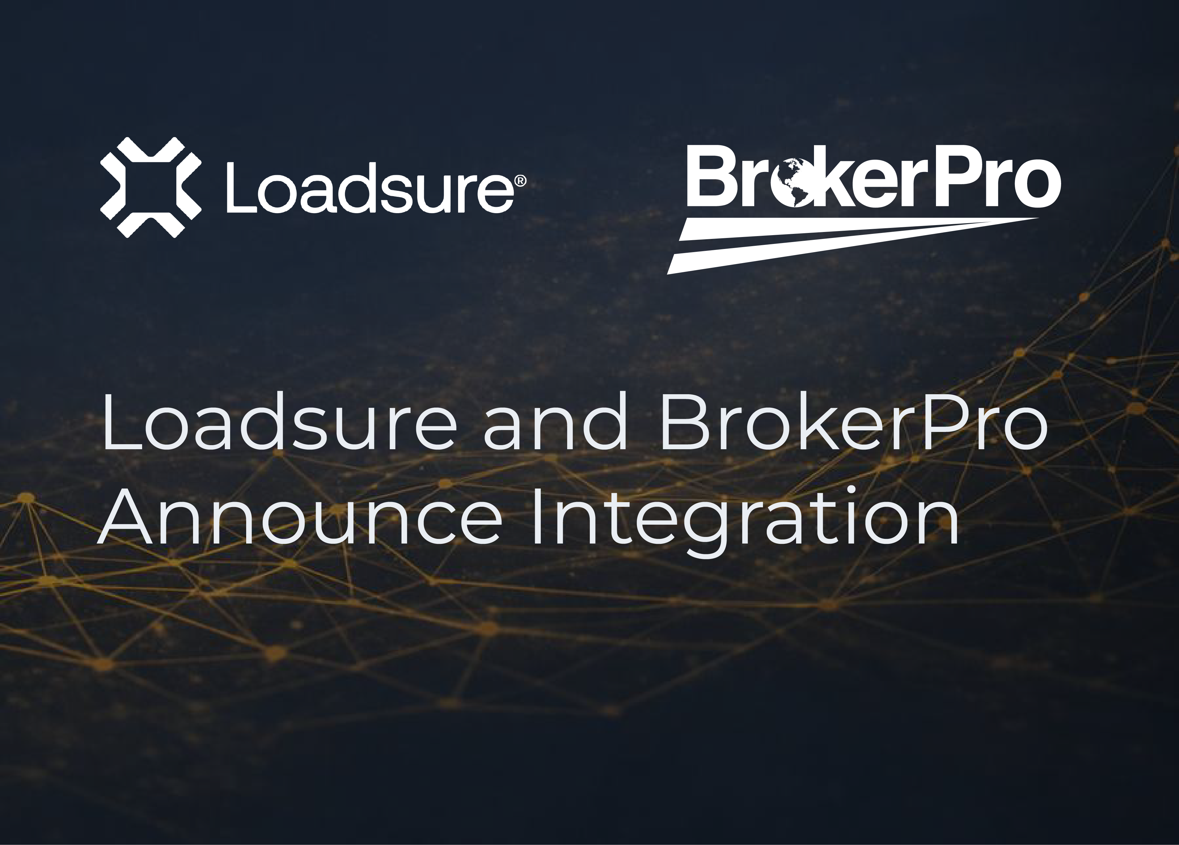 BrokerPro + Loadsure announcement header.