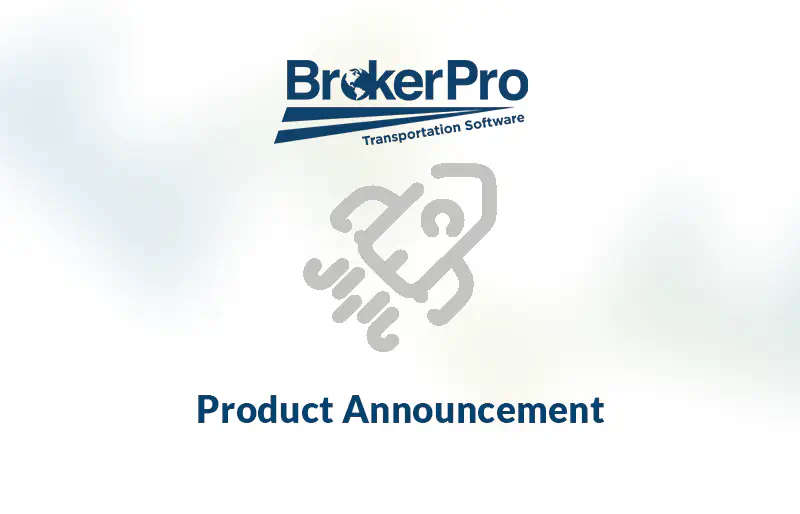Graphic showing the BrokerPro TMS logo, a rocket ship, and the phrase Product Announcement.