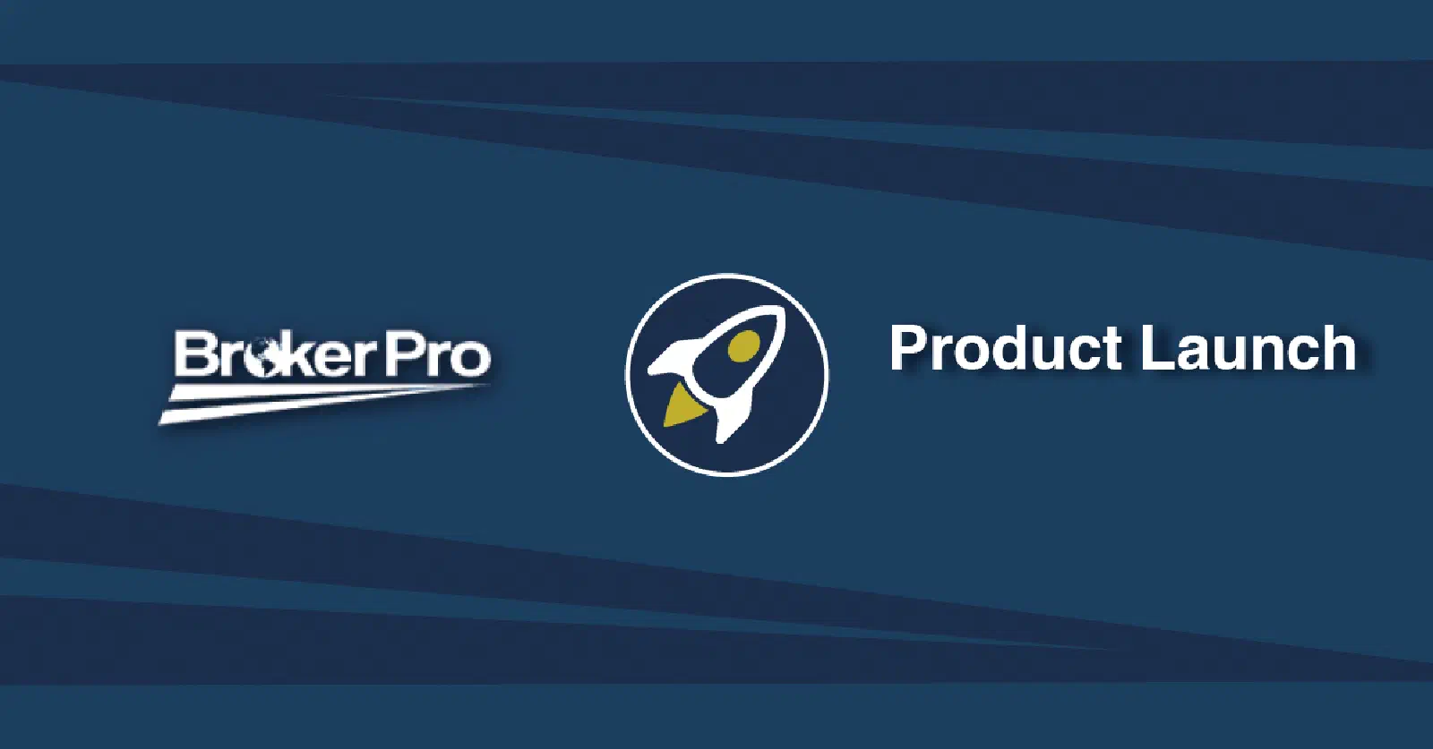 Graphic showing BrokerPro logo and product announcement text.