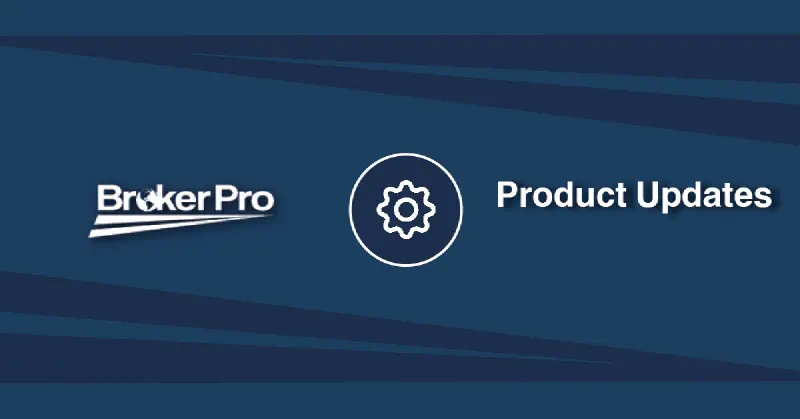 BrokerPro Product Release Announcement Graphic