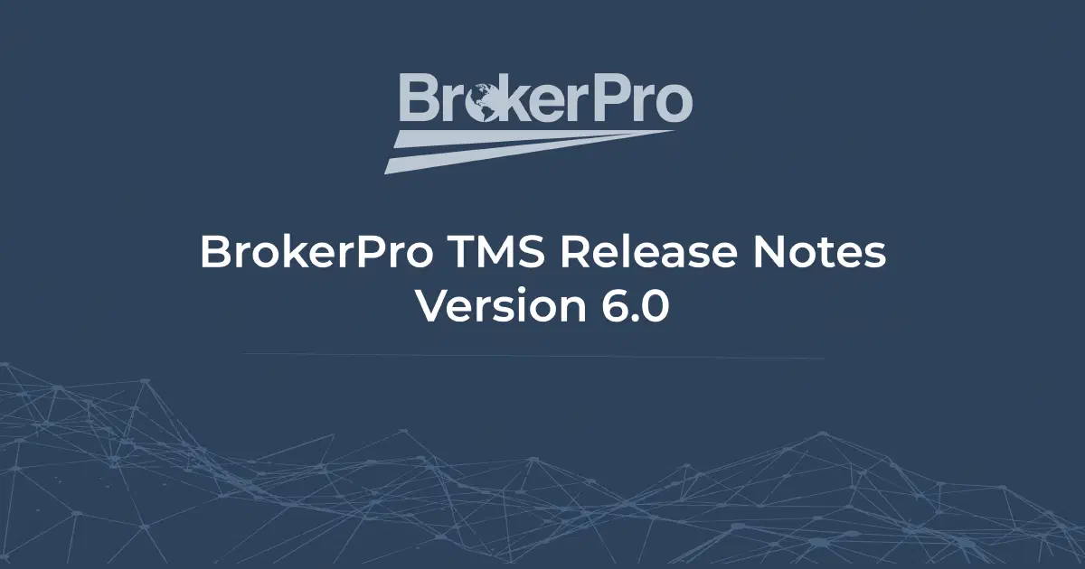 Graphic showing the BrokerPro TMS logo and the phrase BrokerPro TMS Release Notes.